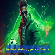 hacker slots pg porcentagem